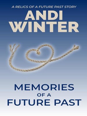 cover image of Memories of a Future Past